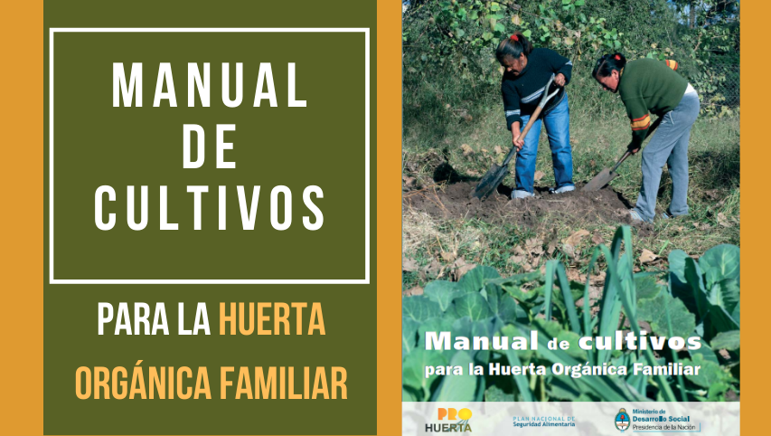 Manual De Cultivos Para La Huerta Orgánica Familiar | Ondarural