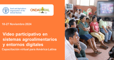 Curso virtual: Video participativo en sistemas agroalimentarios y entornos digitalesn