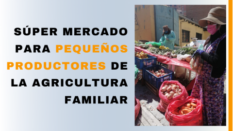 Súper mercado para pequeños productores de la agricultura familiar