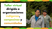 Taller virtual dirigido a organizaciones indígenas, campesinas y comunidades